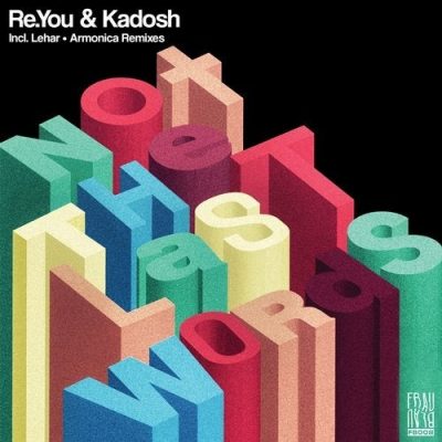 03 2020 346 09171037 Re.you, Kadosh (IL) - Not The Last Words / FB008