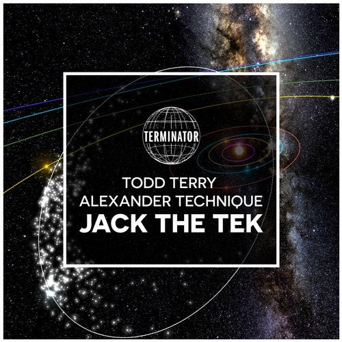 image cover: Todd Terry, Alexander Technique - Jack The Tek / Terminator Records