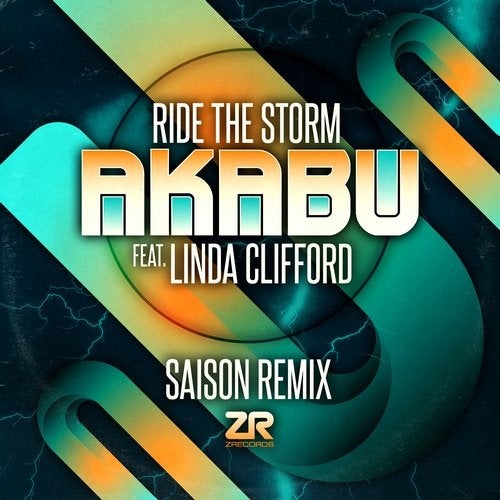 image cover: Joey Negro, Akabu, Linda Clifford - Joey Negro Presents Akabu Feat. Linda Clifford - Ride The Storm (Saison Remix) / ZEDD12287