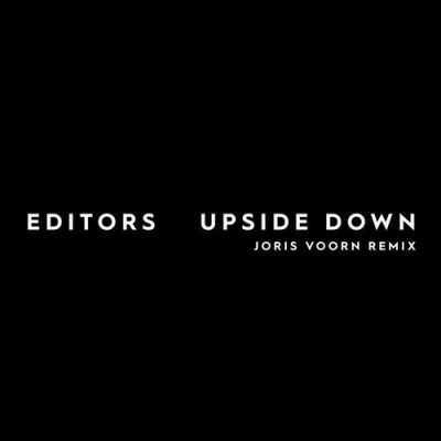 03 2020 346 0917727 Editors - Upside Down (Joris Voorn Remix) / SPC001