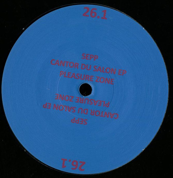 image cover: Sepp - Cantor Du Salon EP / 26.1, PLZ026.1