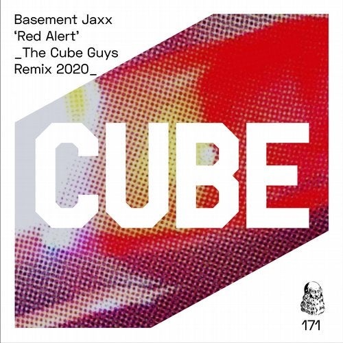 image cover: Basement Jaxx - Red Alert (The Cube Guys Remix) / CUBE171
