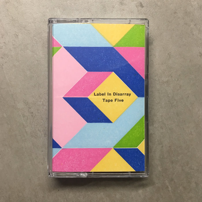image cover: Label In Disarray - Label In Disarray - Tape Five / Label In Disarray