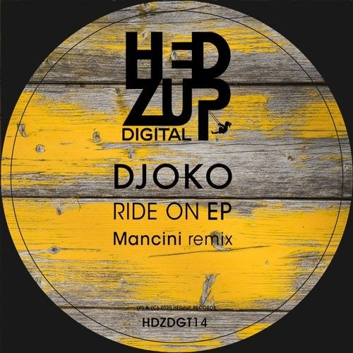image cover: DJOKO - Ride On EP & Mancini Remix / hedZup records
