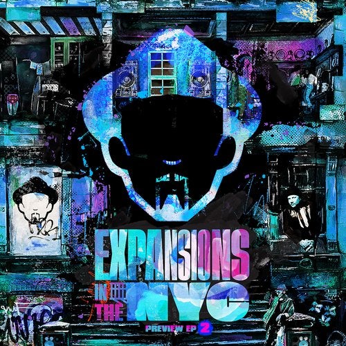 Download Expansions In The NYC Preview EP 2 on Electrobuzz
