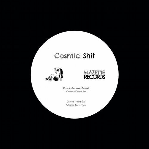 image cover: Chronic - Cosmic Shit / MZT01