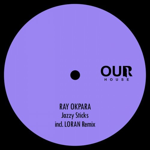 image cover: Ray Okpara, LORAN (FR) - Jazzy Sticks / OURH018