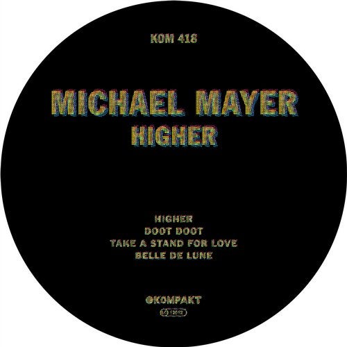 image cover: Michael Mayer - Higher / KOMPAKT418D