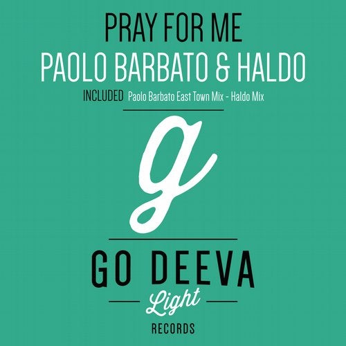 image cover: Haldo, Paolo Barbato - Pray For Me / GDL2002