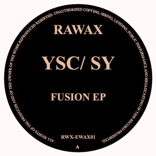 image cover: YSC, SY (DE) - Fusion EP / RWXEWAX001