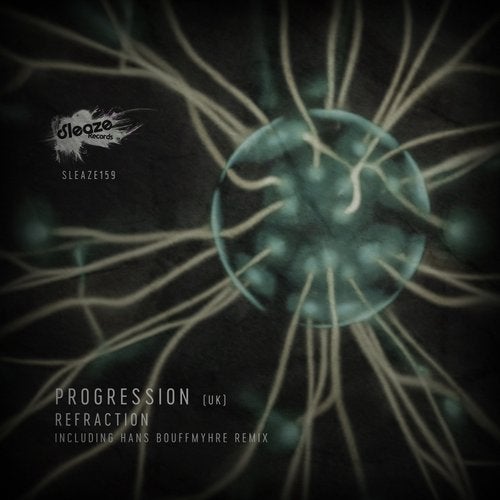 image cover: Progression (UK) - Refraction / SLEAZE159