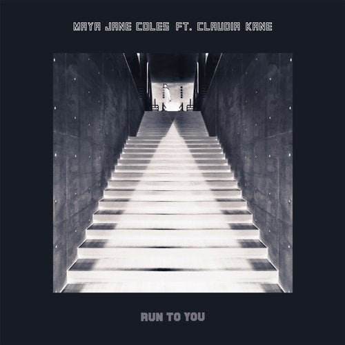 image cover: Maya Jane Coles, Claudia Kane - Run to You (feat. Claudia Kane) / 4050538611106