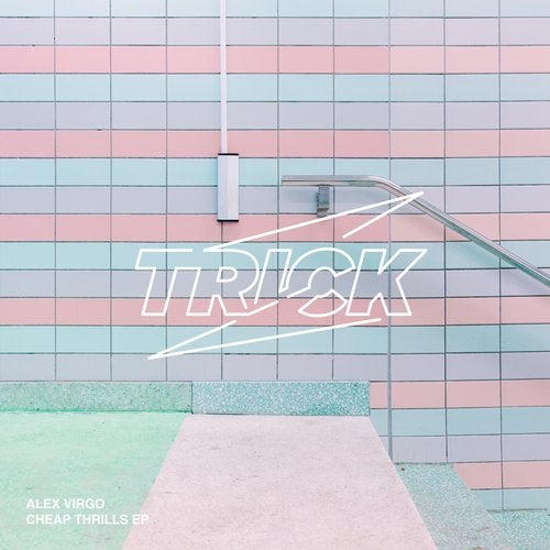 image cover: Alex Virgo - Cheap Thrills EP / TRICK007