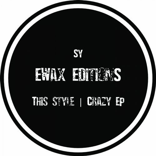 image cover: SY (DE) - This Style / Crazy EP / EWD02
