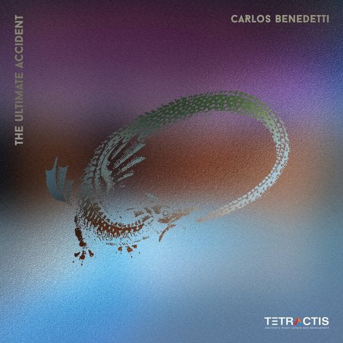 image cover: Carlos Benedetti - The Ultimate Accident / TET028
