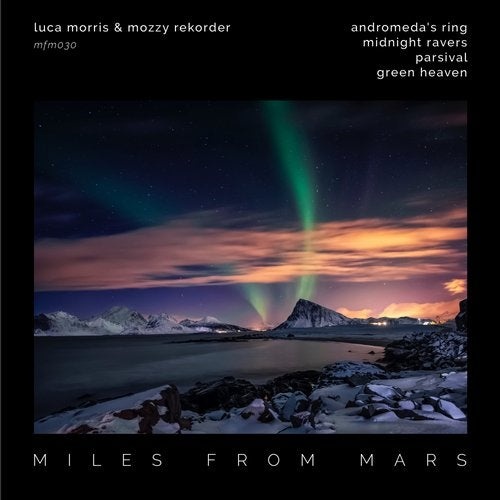 image cover: Luca Morris, Mozzy Rekorder - Miles From Mars 30 / MFM030