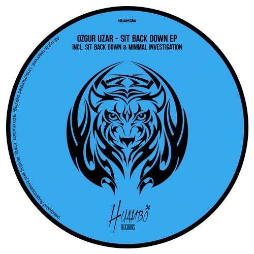 image cover: Ozgur Uzar - Sit Back Down EP / HUAM386