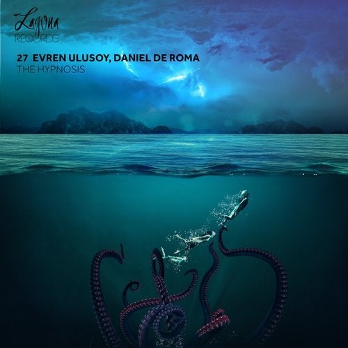 image cover: Evren Ulusoy, Daniel De Roma - The Hypnosis / LGNR27