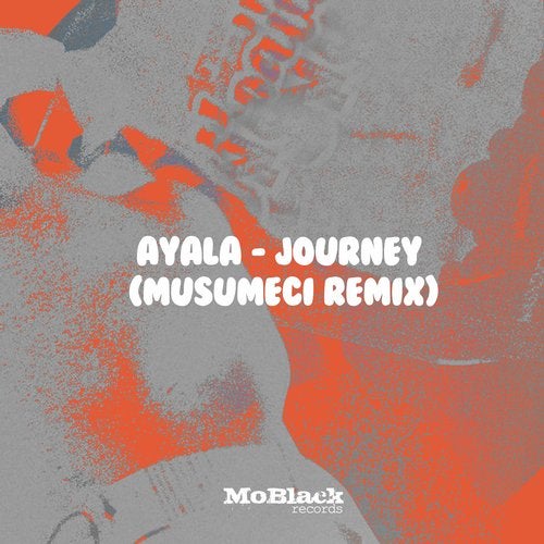 image cover: Musumeci, Ayala (IT) - Journey (Musumeci Remix) / MBR378