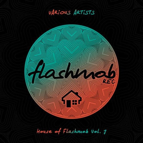 Download House of Flashmob, Vol. 7 on Electrobuzz