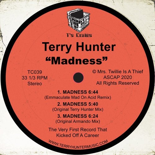 image cover: Terry Hunter - Madness (Reissue Incl. Emmaculate Remix) / TC039