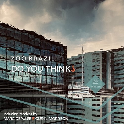 image cover: Zoo Brazil, Marc DePulse, Glenn Morrison - Do You Think? / TRSP20182MB