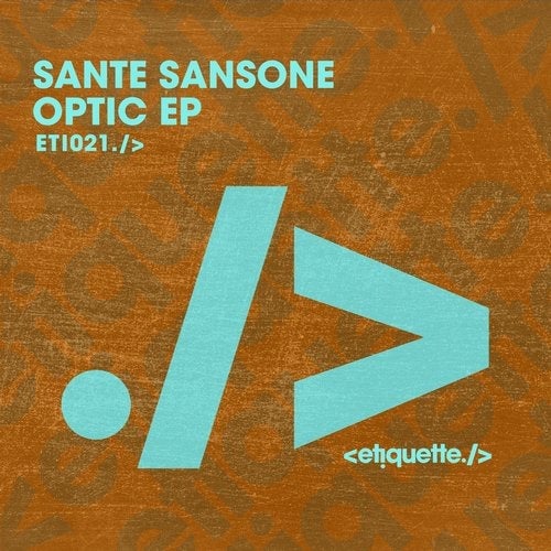 image cover: Sante Sansone - Optic EP / ETI02101Z