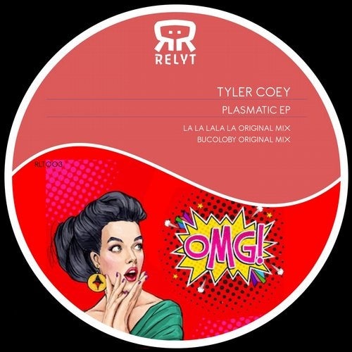 image cover: Tyler Coey - Plasmatic Ep / RLT003