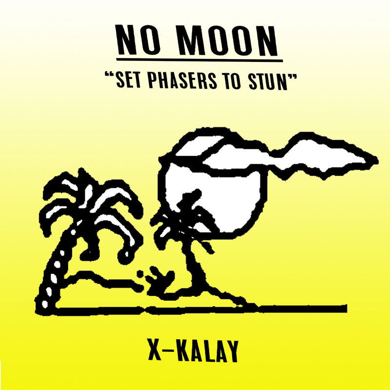 image cover: No Moon - Set Phasers to Stun /