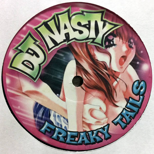 image cover: DJ Nasty - Freaky Tails / MCEC 007