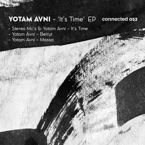 image cover: Yotam Avni - It's Time' EP / CONNECTED053