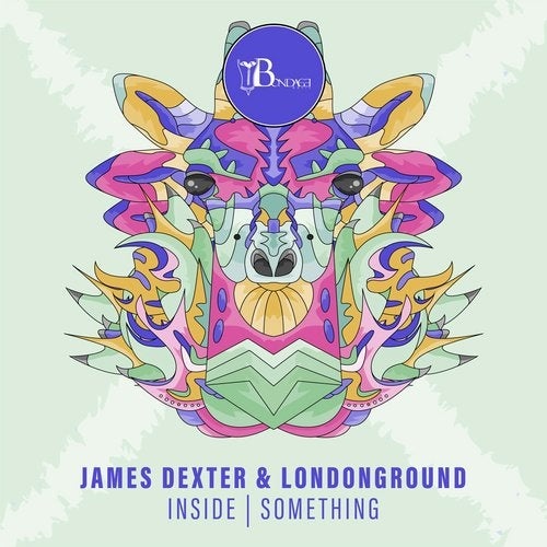 image cover: James Dexter, LondonGround - Inside / Something / BONDDIGI045