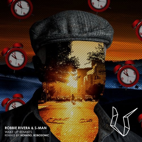 image cover: Robbie Rivera, S-Man - Wake Up (Horatio, Robosonic Remixes) / UTR078R