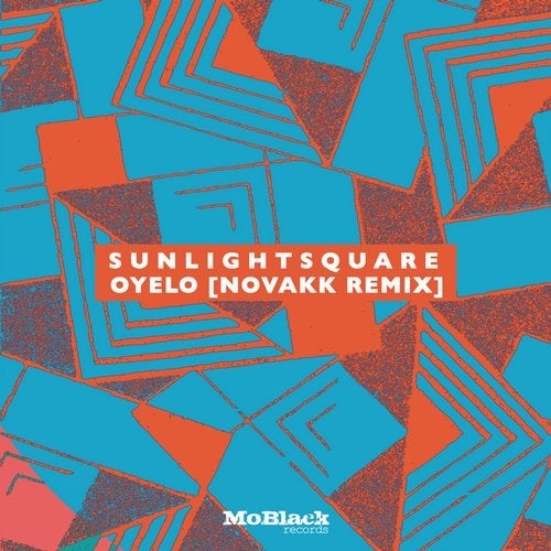 image cover: Sunlightsquare - Oyelo (Novakk Remix) / MBR380