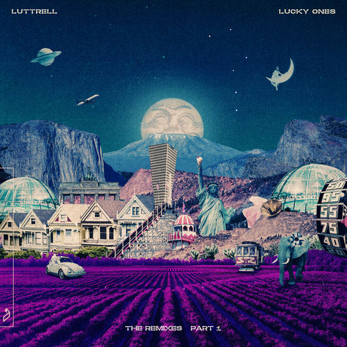 image cover: Luttrell - Lucky Ones (The Remixes: Part 1) /
