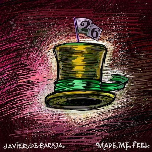 image cover: Javier de Baraja, Maria Estrella, Adriak - Made Me Feel / MADHAT026