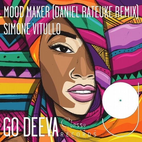 Download Mood Maker (Daniel Rateuke Remix) on Electrobuzz