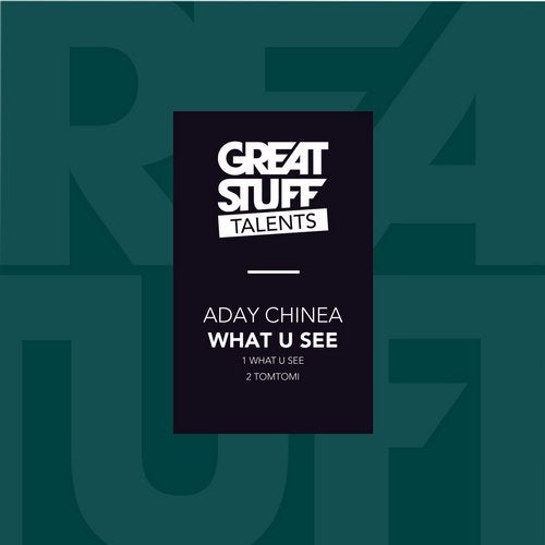 image cover: Aday Chinea - What U See / GST024