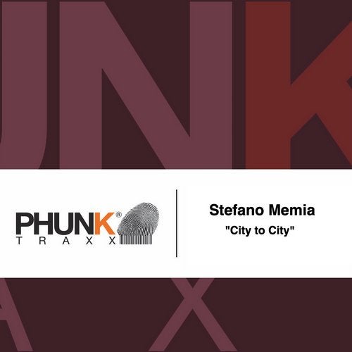 image cover: Stefano Memia - City To City / PHUNK509