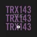 05 2020 346 09123388 Mike Ivy, CHESSER - The Vibe / TRX14301Z
