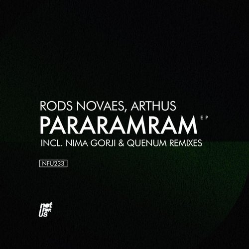 image cover: Rods Novaes, Arthus - Pararamram EP / NFU233