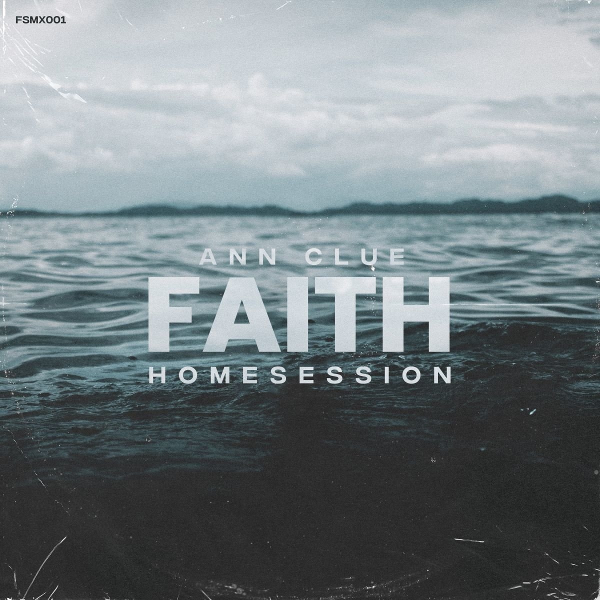 Download Faith Homesession (DJ Mix) on Electrobuzz