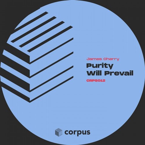 image cover: James Cherry - Purity Will Prevail / CRPS012
