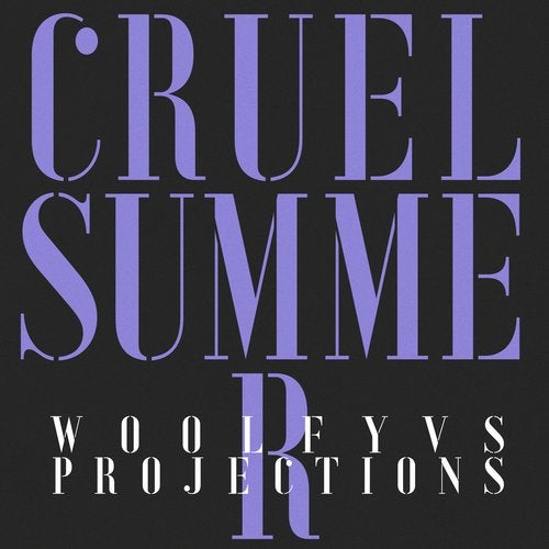 image cover: Projections, Woolfy, Musumeci, Woolfy vs. Projections - Cruel Summer (Musumeci Remixes) / PERMVAC1991