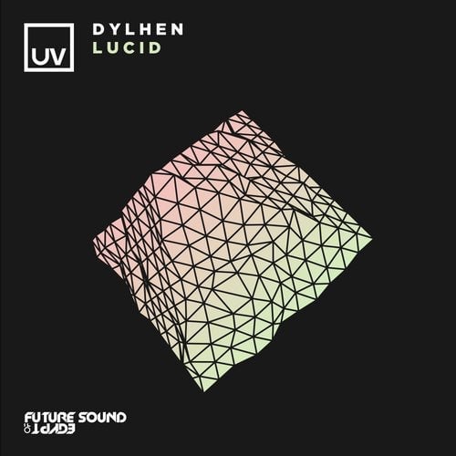 image cover: Dylhen - Lucid / FSOEUV114