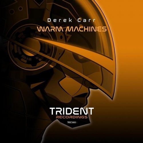 image cover: Derek Carr - Warm Machines EP / TRECS003