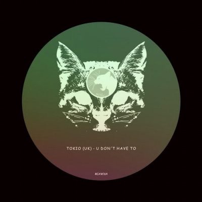 05 2020 346 09135519 Tokio (UK) - U Don't Have To / MIAW164