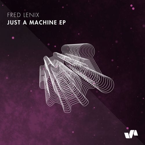 image cover: Fred Lenix - Just A Machine EP / ELV142