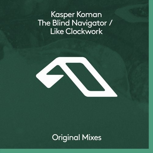 image cover: Kasper Koman - The Blind Navigator / Like Clockwork / ANJDEE477BD