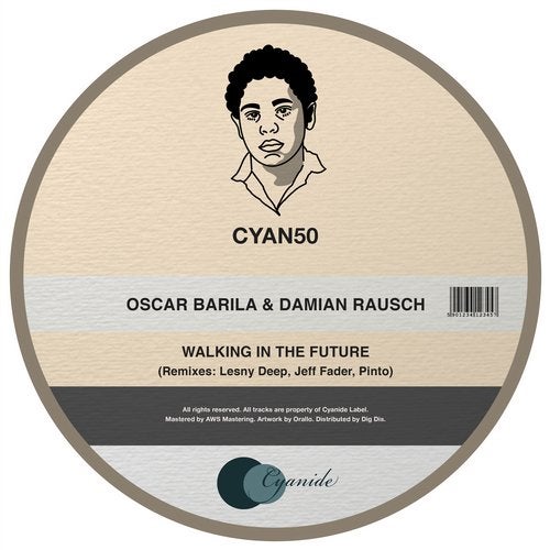 image cover: Oscar Barila, Damian Rausch - Walking in the Future / CYAN50